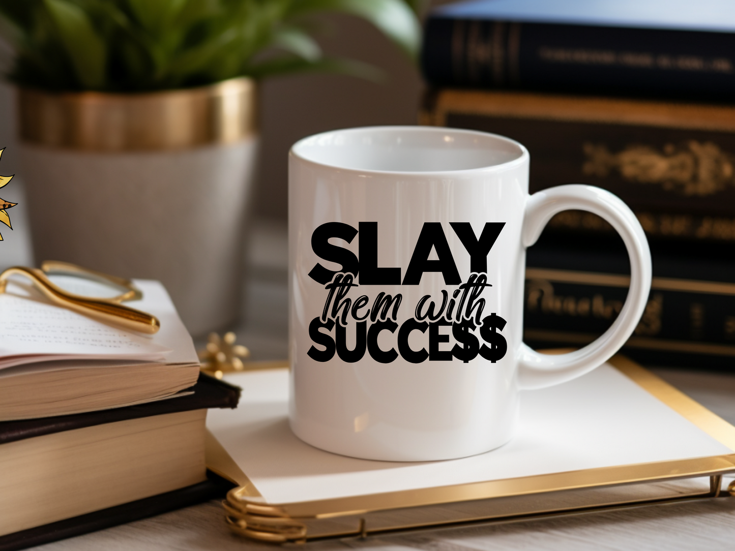 Slay Them With Success Mug - 11oz Motivational Ceramic Coffee Mug