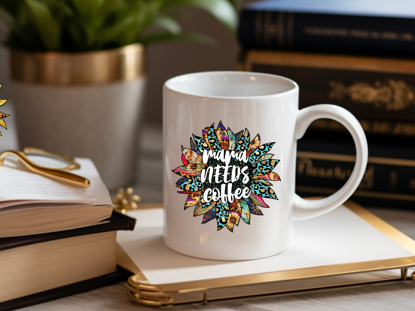 Mama Needs Coffee Mug - Floral 11oz Inspirational Ceramic Cup