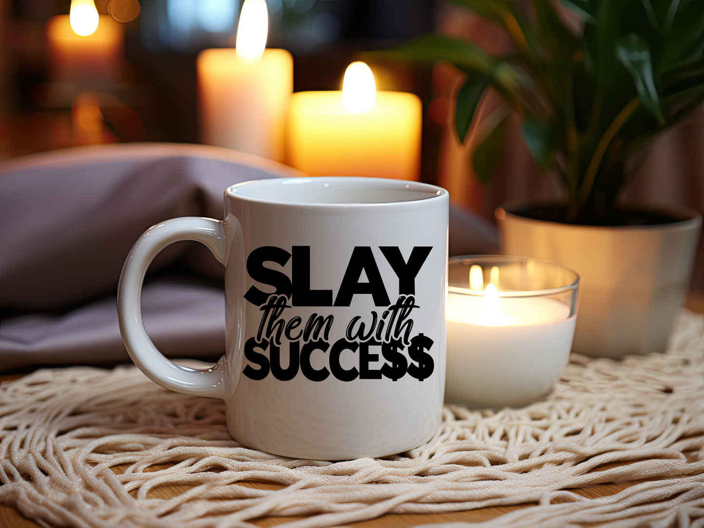Slay Them With Success Mug - 11oz Motivational Ceramic Coffee Mug