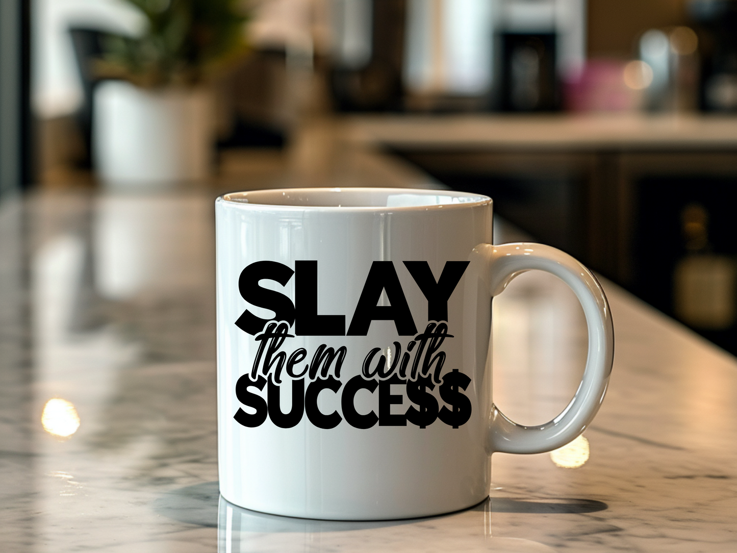 Slay Them With Success Mug - 11oz Motivational Ceramic Coffee Mug