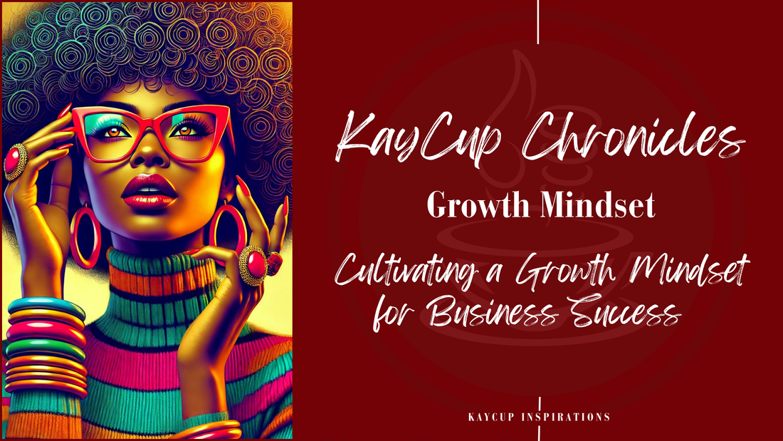 Growth Mindset and Business Success