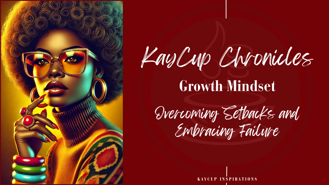 Overcoming Setbacks and Embracing Failure