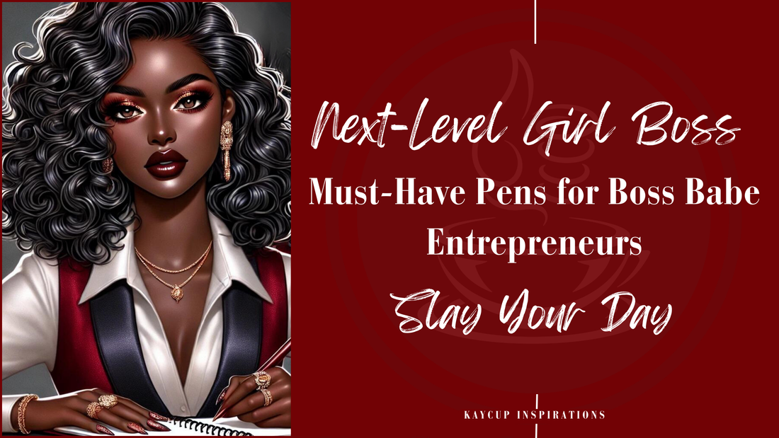 Must-Have Pens for Boss Babe Entrepreneurs