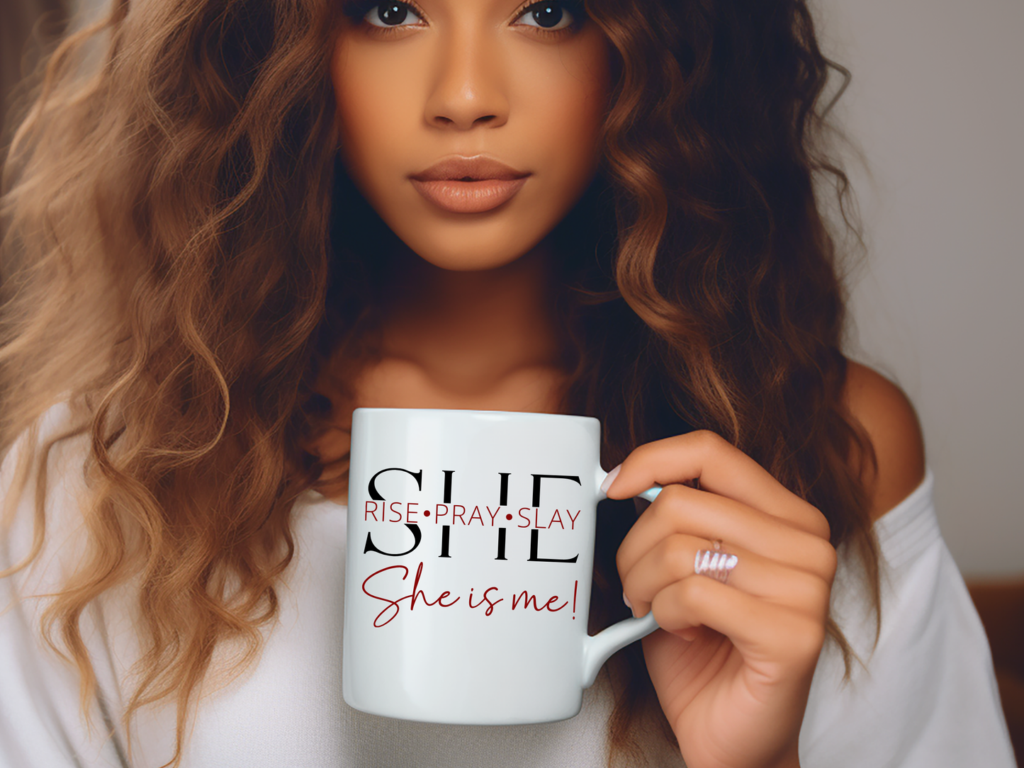 SHE IS ME - Rise Pray Slay Mug - 11oz Inspirational Ceramic Coffee Cup