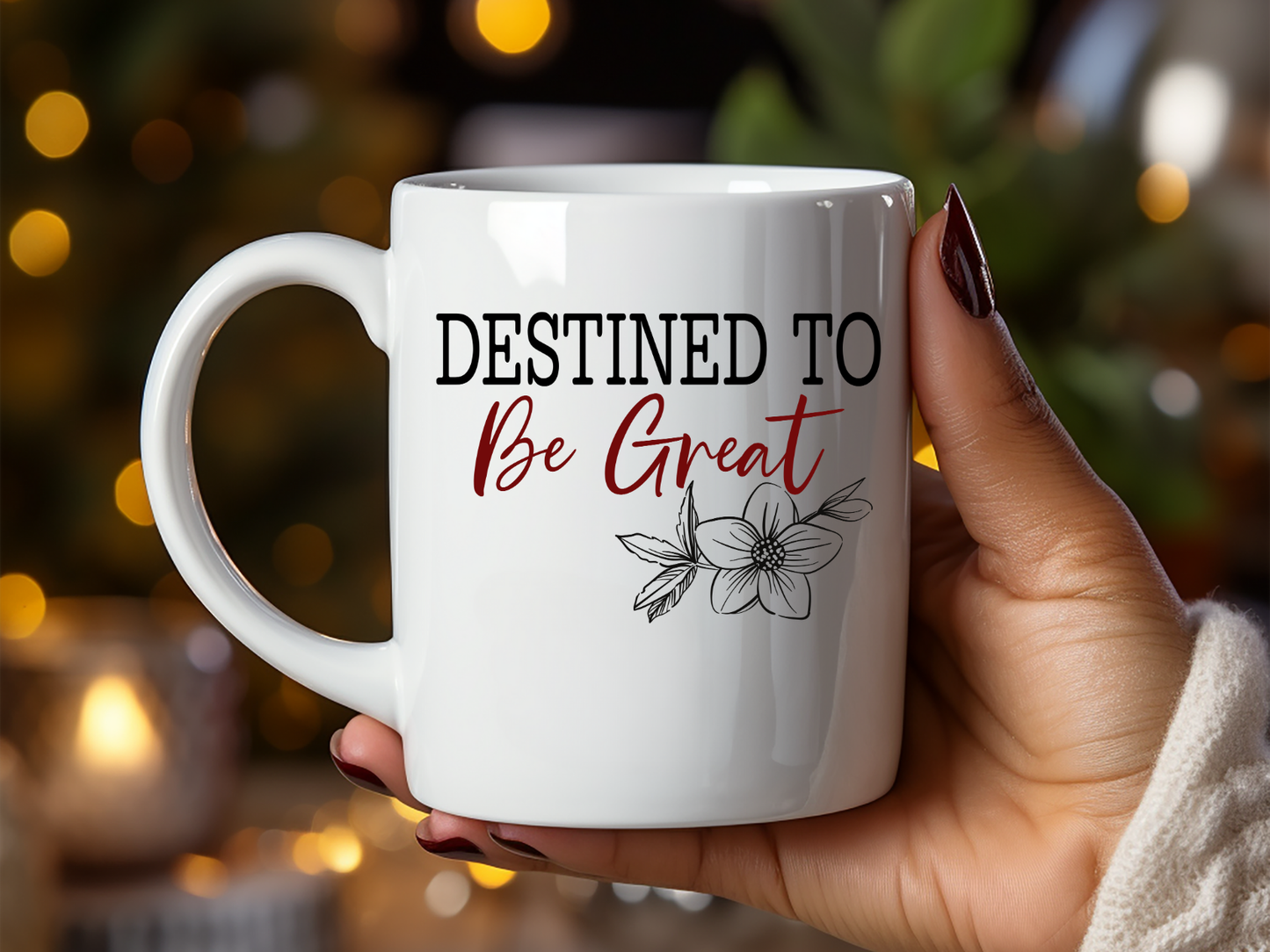 Destined To Be Great Mug - 11oz Motivational Ceramic Coffee Cup